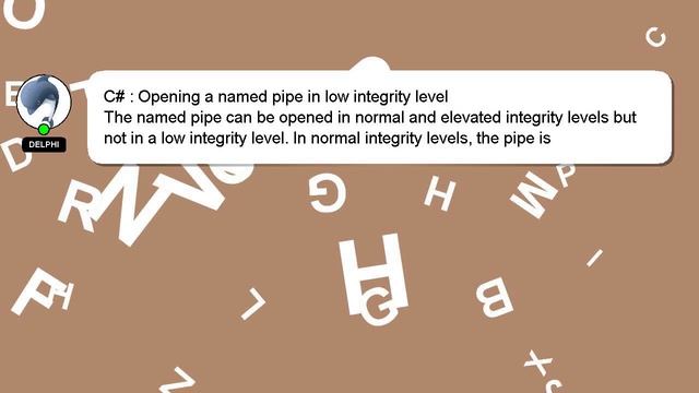 C# : Opening a named pipe in low integrity level смотреть онлайн