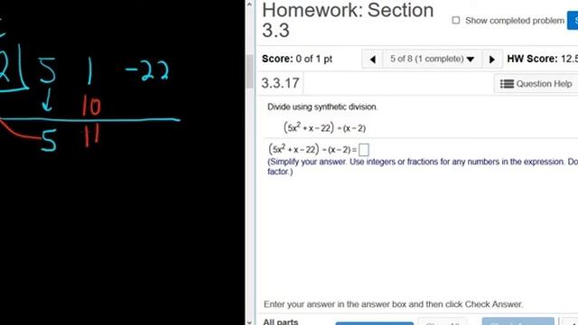 Divide using Synthetic Division (5x^2 + x - 22)/(x - 2) MyMathlab Homework смотреть онлайн