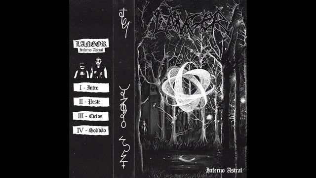 Langor (Brazil) - Inferno Astral (Demo 2022) смотреть онлайн