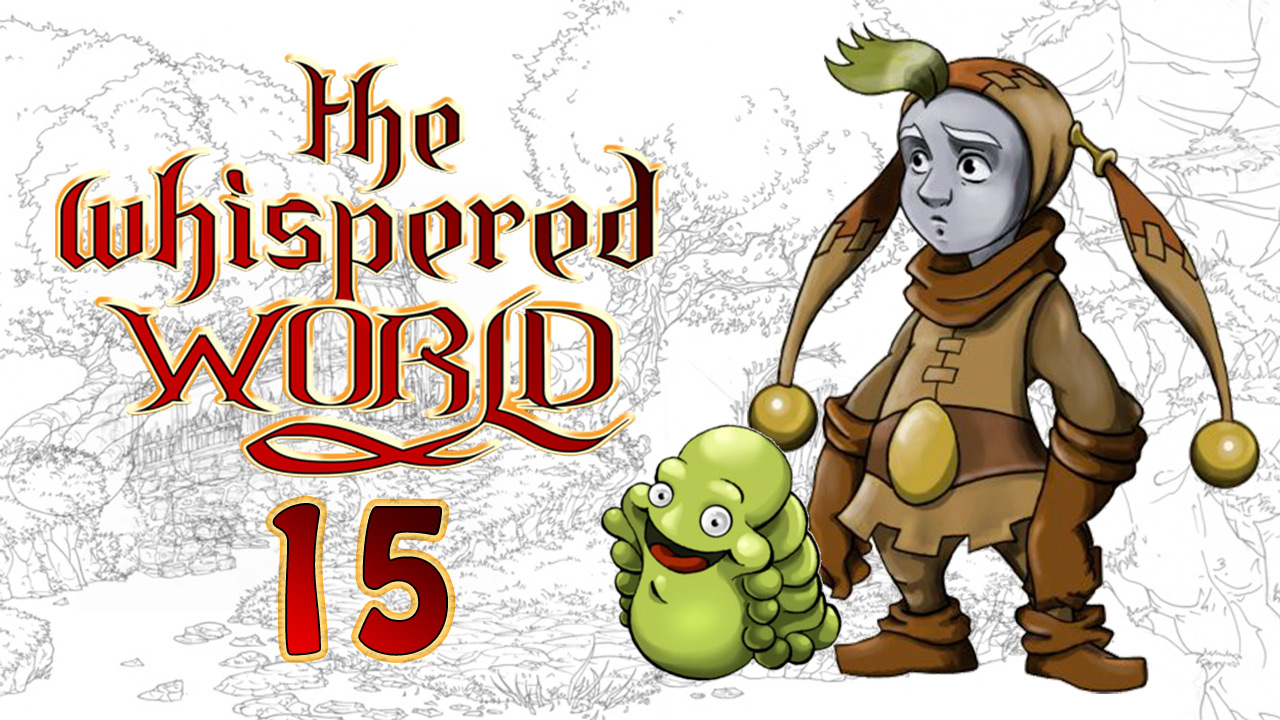 The Whispered World / Ускользающий мир - Прохождение игры на русском [#15] | PC (2015 г.) смотреть онлайн