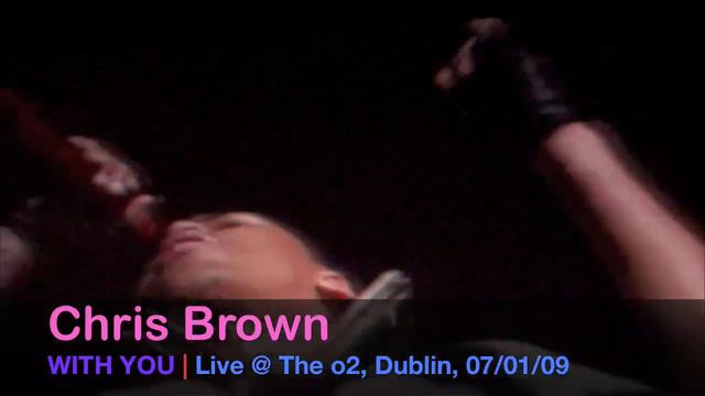 Chris Brown With You - live @ The o2 arena Dublin Ireland смотреть онлайн