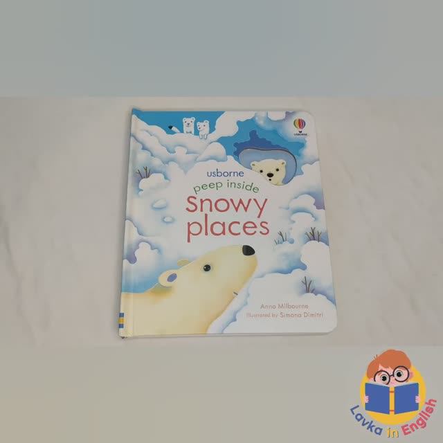 Snowy Places Usborne Peep Inside book смотреть онлайн