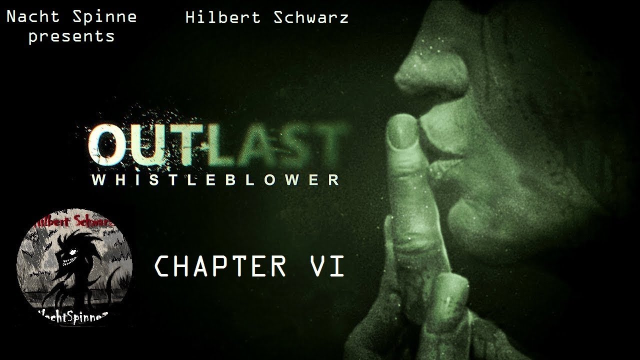 OUTLAST - Часть 6: Whistleblower.