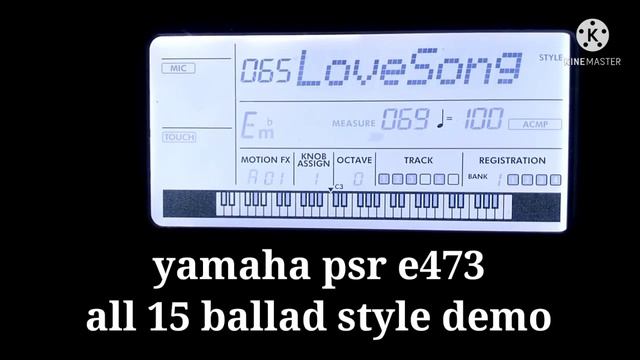 yamaha psr e473 styles|| all 15 ballad style demo смотреть онлайн