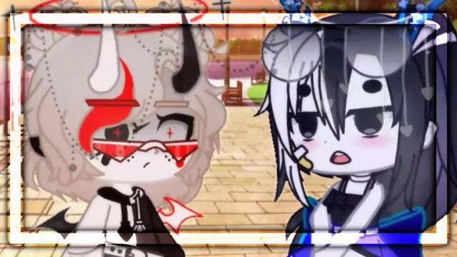 •Я бью слишком сильно?•Меме [Gacha club]Перезалив смотреть онлайн