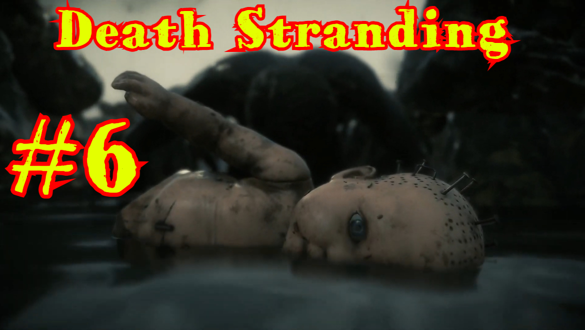 Death Stranding #6