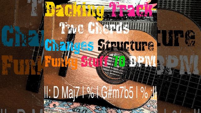 Backing Track Two Chords Changes Structure D Maj7 G#m7b5 смотреть онлайн