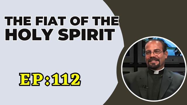 Fr. Iannuzzi Radio Program:Ep: 112- The Fiat of the Holy Spirit- Learning to Live in DW (9-19-20) смотреть онлайн