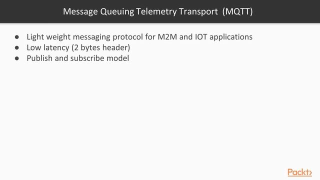 Internet of Things with Python & Raspberry Pi:IoT Communication Protocols|packtpub.com смотреть онлайн