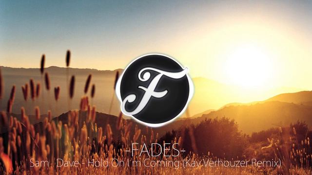 Sam Dave - Hold On I m Coming Kav Verhouzer Saxophonic Remix