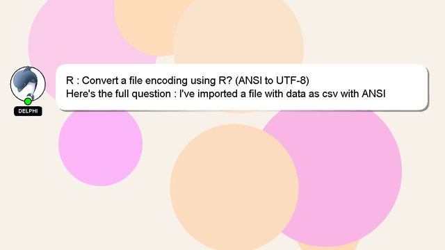 R : Convert a file encoding using R? (ANSI to UTF-8) смотреть онлайн