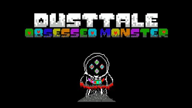 【Undertale AU】DUSTTALE OBSESSED MONSTER (phase1~3)Theme смотреть онлайн