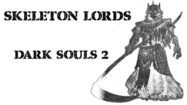 Dark Souls 2 - Skeleton Lords (REMIX) смотреть онлайн