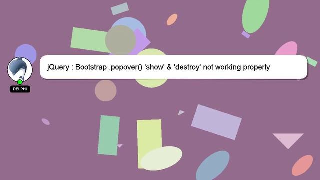 jQuery : Bootstrap .popover() 'show' & 'destroy' not working properly смотреть онлайн