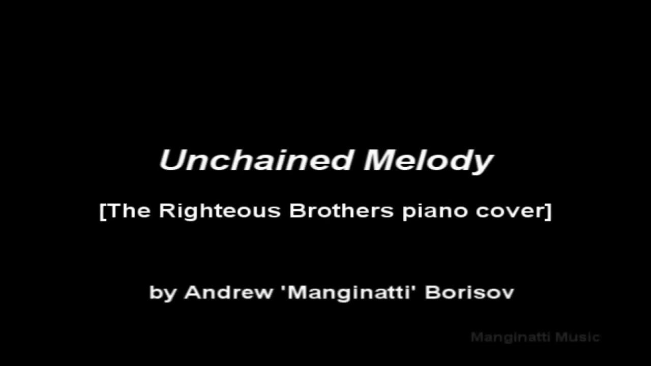 Unchained Melody [The Righteous Brothers & Elvis Presley piano cover] смотреть онлайн
