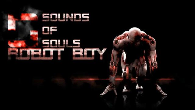 Robot Boy - sounds of souls (s.o.s) смотреть онлайн