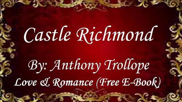 Castle Richmond | Audiobooks | Books | Free E-Books смотреть онлайн