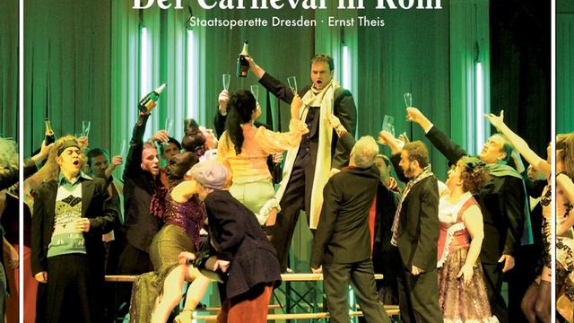 Der Carneval in Rom, Op. 356, Act I: Finale. Ja noch in dieser Stunde (Graf, Rafaeli, Hesse,... смотреть онлайн