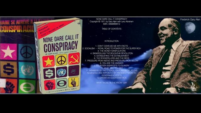 "NONE DARE CALL IT CONSPIRACY" / Frederic Gary Allen смотреть онлайн