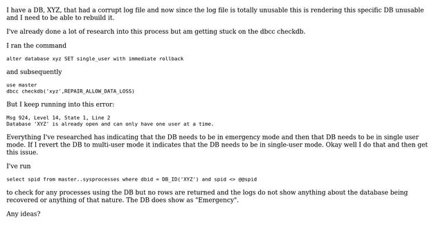 dbcc checkdb('XYZ', REPAIR_ALLOW_DATA_LOSS) indicating that XYZ is already open and can only... смотреть онлайн