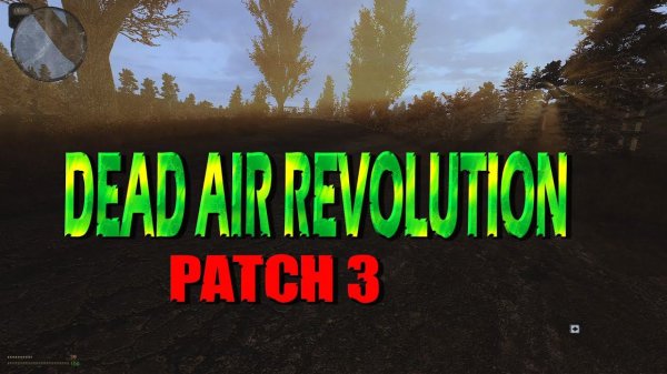 Суета на болоте ► Dead Air Revolution patch 3 #3 (2021)