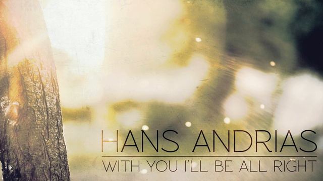 HANS ANDRIAS - With You I'll Be All Right (Audio) смотреть онлайн