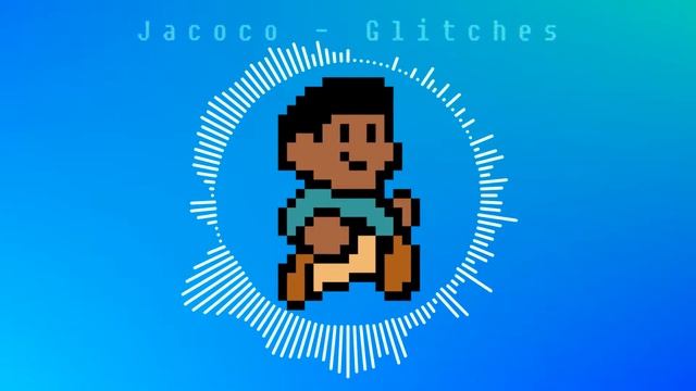 Jacoco - Glitches смотреть онлайн