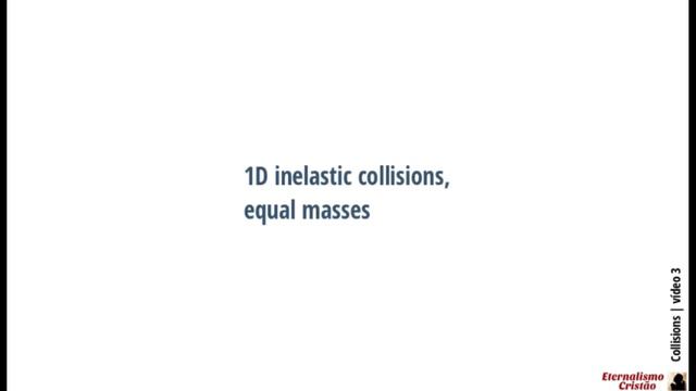 3 - Collisions - 1D, Equal Masses смотреть онлайн