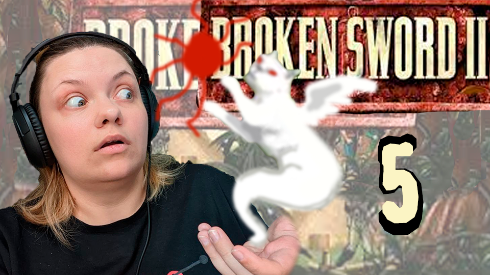 Спасение Нико и глючный кот - Broken Sword II: The Smoking Mirror (ремастер) - 5