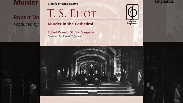 Murder in the Cathedral, Part I (The Archbishop's hall, 2 December 1170) : Plainchant: Nunc... смотреть онлайн