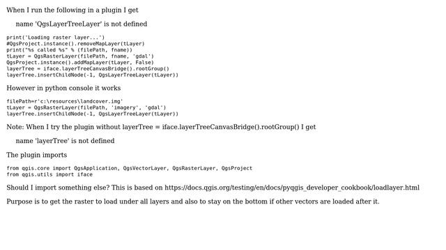 'QgsLayerTreeLayer' is not defined when running from python plugin but not when run in the... смотреть онлайн