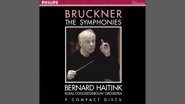 Anton Bruckner: Symphony No. 0 In D Minor,  WAB 100 “Nullte” - RCO, Bernard Haitink. Rec. 1966