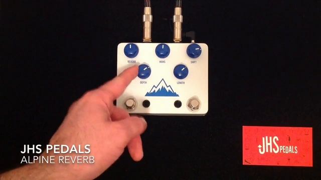 JHS Pedals Alpine Reverb смотреть онлайн