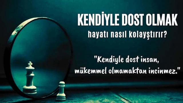 Kolay Bir Hayat Için Kendinizle Dost Olun! - Sesli Kitap Dinle