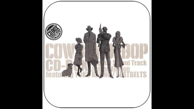 13 Cowboy Bebop OST Box Set CD 4 - Old School Game смотреть онлайн