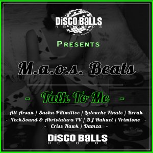 M.a.o.s. Beats - Talk To Me (KaktuZ Remix)