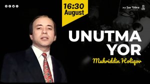 Muhriddin Holiqov – Unutma yor