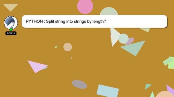 PYTHON : Split string into strings by length?