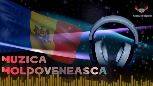 Colectie De MUZICA MOLDOVENEASCA / Cea Mai Frumoasa Muzica De Petrecere 2023