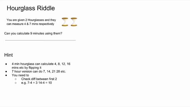 Puzzle 04 - Hourglass Puzzle - 4 & 7 mins hourglass to calculate 9 min смотреть онлайн