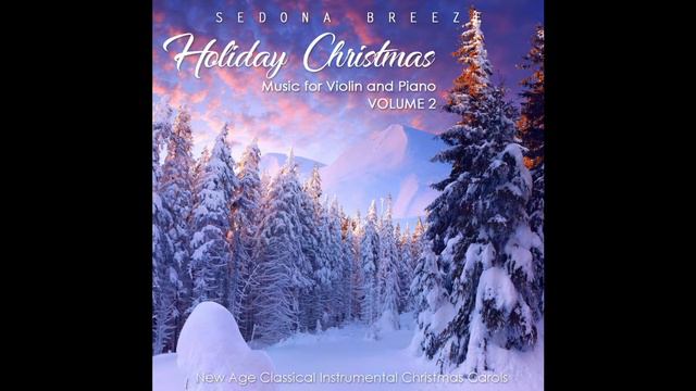 Holiday Christmas Music For Violin And Piano Volume 2