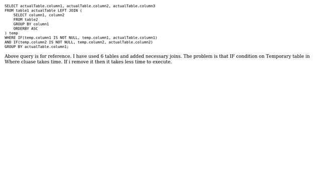 Databases: IF condition on temporary table takes long time for query execution смотреть онлайн