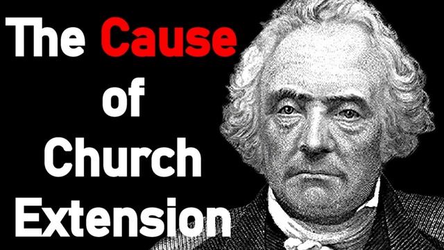 The Cause of Church Extension - Thomas Chalmers / Christian Audio Sermons смотреть онлайн