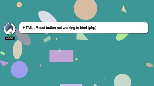 HTML : Reset button not working in html (php) смотреть онлайн