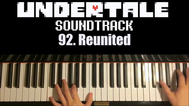 Undertale OST - 92. Reunited (Piano Cover By Amosdoll)