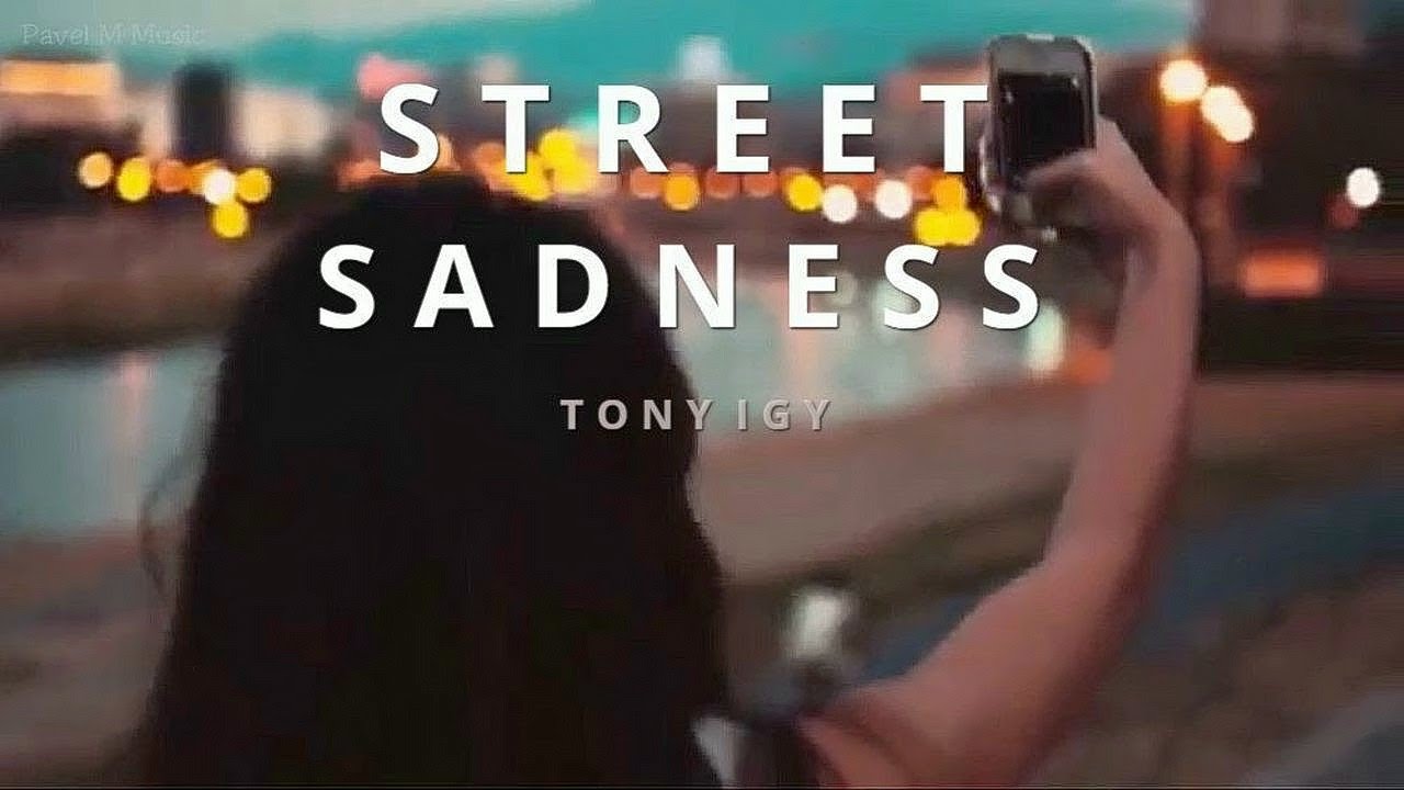 Tony Igy - Street Sadness смотреть онлайн