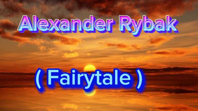 Alexander Rybak - Fairytale (song) смотреть онлайн