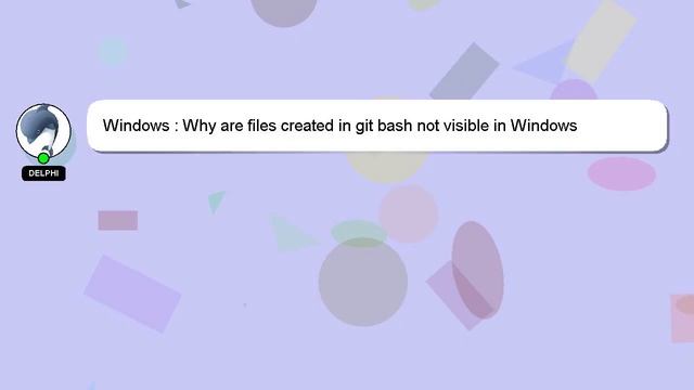 Windows : Why are files created in git bash not visible in Windows explorer? смотреть онлайн