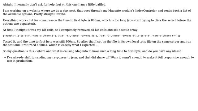 Magento: Time to first byte taking 800ms - put same array outside of magento is 90ms any ideas? смотреть онлайн