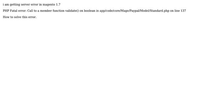 Magento: PHP Fatal error: Call to a member function validate() on boolean смотреть онлайн